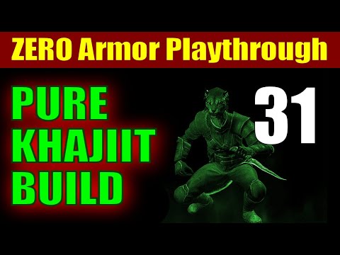 Skyrim PURE KHAJIIT Walkthrough ZERO ARMOR RUN -  Part 31, Punking the Thalmor & Rescuing Esbern