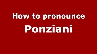 How to pronounce Ponziani