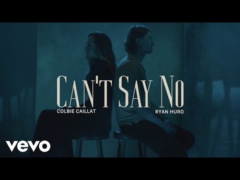 Colbie Caillat, Ryan Hurd - Can’t Say No