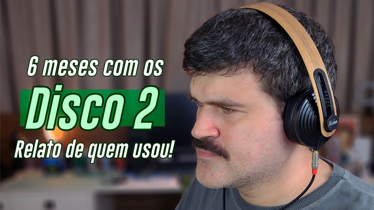 6 meses com os Kuba Disco 2 🎧 Relato de quem USOU (Review)
