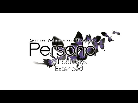School Days - Persona (PSP) OST [Extended]