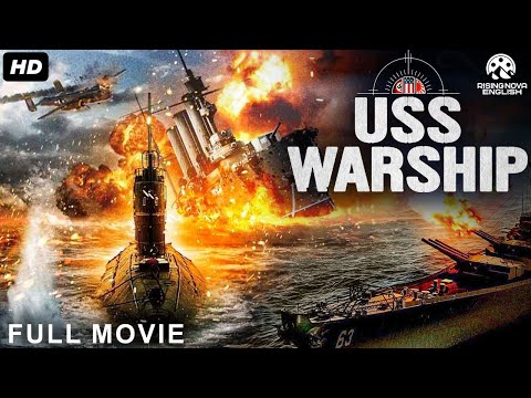 USS WARSHIP - Full Hollywood Action Movie | English Movie | Jeremy King, Tim Large | Free Movie