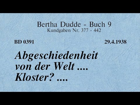 BD 0391 - ABGESCHIEDENHEIT von der WELT .... KLOSTER ? ....