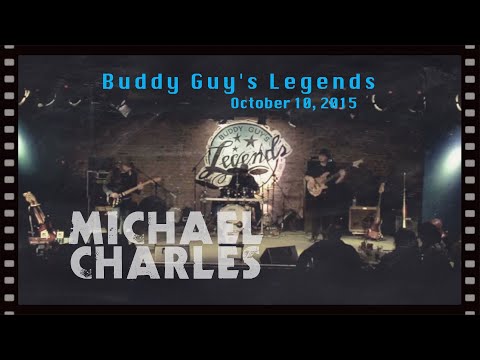 Michael Charles live at "Buddy Guy's Legends"