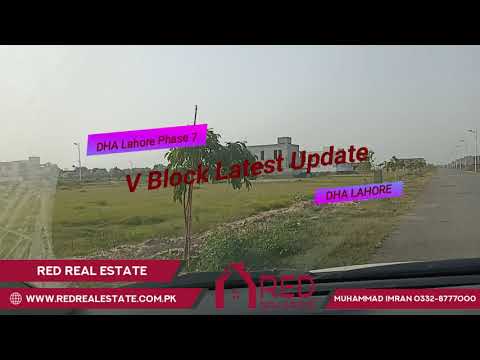 DHA Lahore Phase 7 V Block Latest Visit April 24 2019