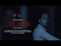 Locked Tamil Thriller Short Film Deepthi Diwakar Spark Movies