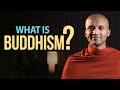 What Is Buddhism Buddhism In English
