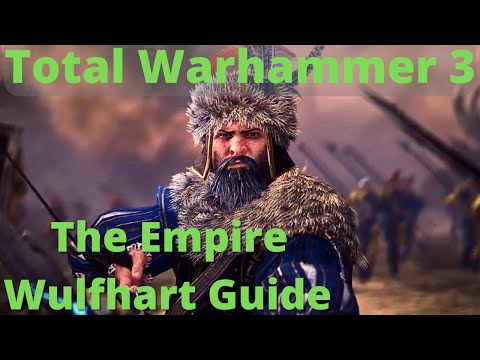 Markus Wulfheart Guide! TW3 Immortal Empires - The Empire Guides