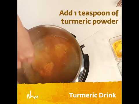 , title : 'An Immunity Boosting Turmeric Drink - Sadhguru and Sadhana'