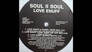 Soul II Soul - Love Enuff (Todd Terry Hip Hop Mix) - 1995