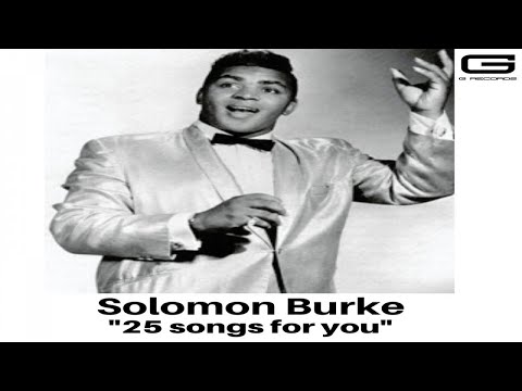 Solomon Burke "25 Songs for you" GR 047/18 (Full Album)