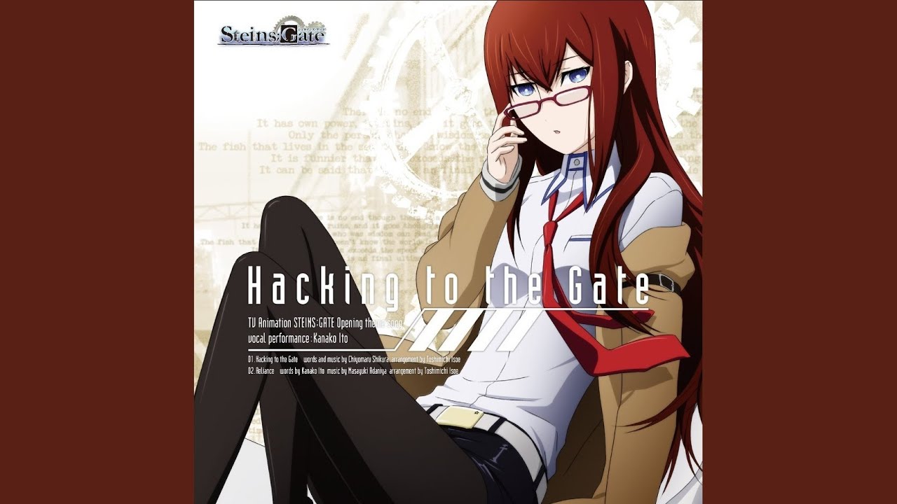 Hacking to the Gate (アニメ『Steins;Gate』OP) (歌 Hacking to the Gate (アニメ『Steins;Gate』OP) (歌
