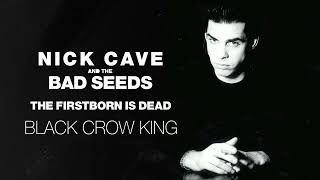 Nick Cave &amp; The Bad Seeds - Black Crow King (Official Audio)