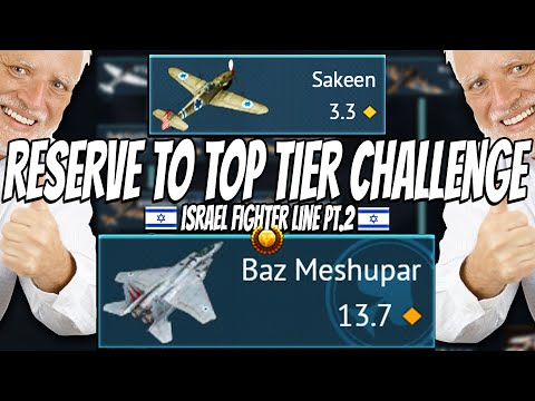 Playing the ENTIRE Israel Fighter Line - Reserve to Top Tier