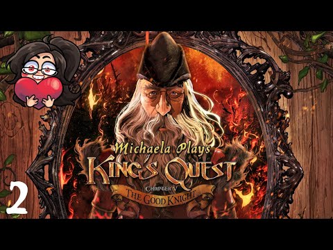 『Michaela Plays』King's Quest - Chapter 5 - Part 2