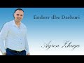 Agron Zhuga - Ëndërr Dhe Dashuri