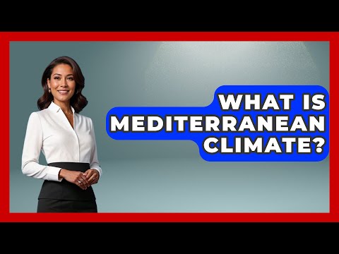 What Is Mediterranean Climate? - Story Of Italy