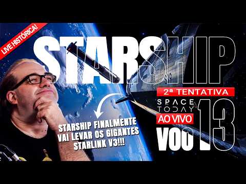 STARSHIP 13: SPACEX CONTRA O RELÓGIO DA CORRIDA PRA LUA!!!!! | 2ª TENTATIVA