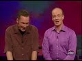 Wow, nice segue. - Whose Line Is It Anyway?