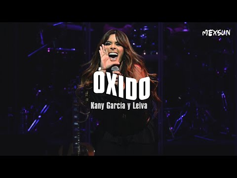 Kany García, Leiva - Óxido (Letra)