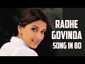 Radhe Govinda Song In 8D Indra Movie