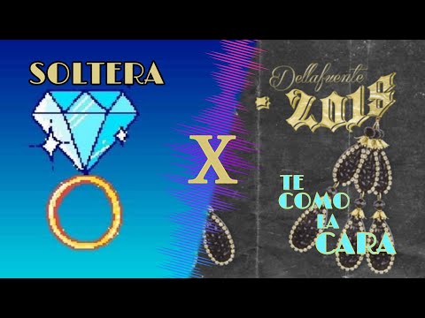 Soltera X Te Como La Cara - Dellafuente + Maka (Mashup)