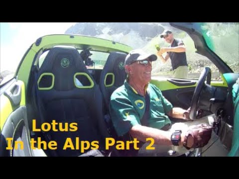 Lotus Elise Part 2 in the Alps with Evora and Exige, in good company of BMW, Porsche, Aston Martin