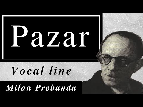 Pazar (M.Prebanda) Karaoke / Vocal line with piano accompaniment