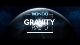 Gravity Radio 057 (with Mondo) 13.05.2019