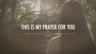 Alisa Turner   My Prayer For You Lyrics