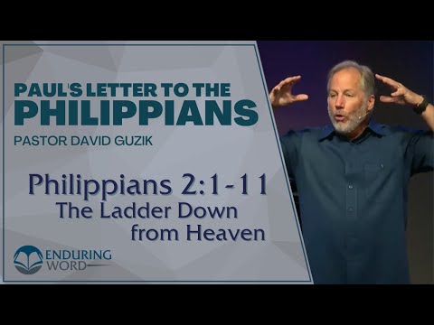 Philippians 2:1-11 – The Ladder Down From Heaven