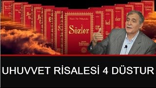 Prof. Dr. Şener Dilek - Mektubat - 22. Mektup - 4. Vecih - Uhuvvet Risalesi 4 Düstur (2017.05.13)