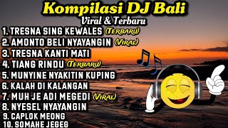 Download lagu Kompilasi DJ Lagu Bali Viral Dan Terbaru 2024 || DJ Bali Full Album mp3
