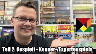 SPIEL 22 in Essen Teil 2: Gespielt und Top - Kennerspiele und Expertenspiele