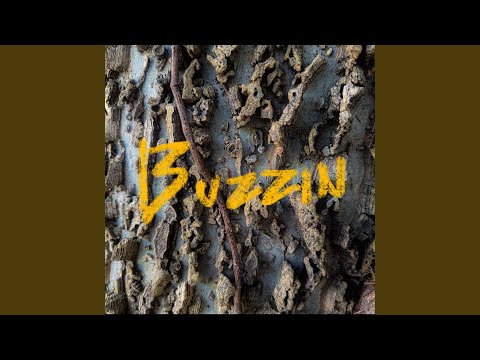 Buzzin