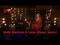 Lizzo & Kelly Clarkson - Someone Like You (Cover Adele) (Live on Songs & Stories)