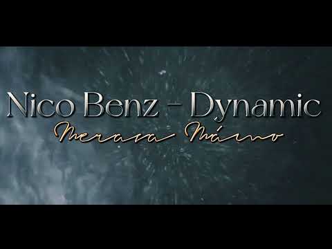 Nico Benz -X- Dynamic - Merava Mamo
