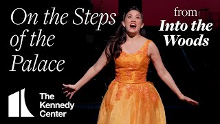 &quot;On the Steps of the Palace&quot; -  Into the Woods | Feb. 23 - Mar. 19, 2023