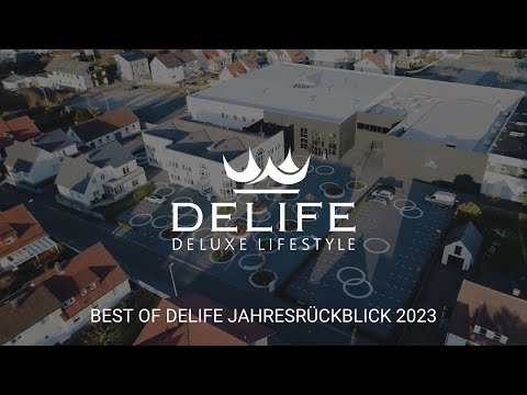 BEST OF DELIFE -  Jahresrückblick 2023