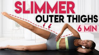 SCULPT SLIMMER OUTER THIGHS 🔥 Legs Tone & Fat Burn | 6 min Workout