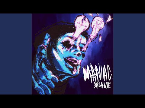 Maniac