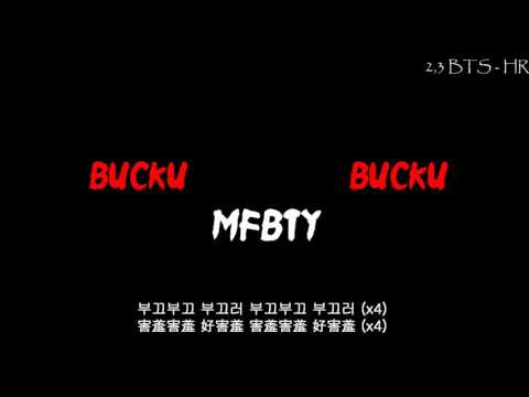 MFBTY-BUCKUBUCKU(Feat.EE Rap Monster Of 방탄소년단 Dino-J)[繁體中字]