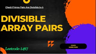 YouTube video 'Check If Array Pairs Are Divisible by k| Leetcode 1497|remainder theorem |leetcode must do array DSA'
