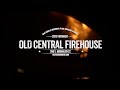 Old Central Firehouse