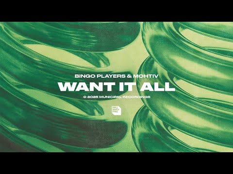 Bingo Players & Mohtiv - Want It All