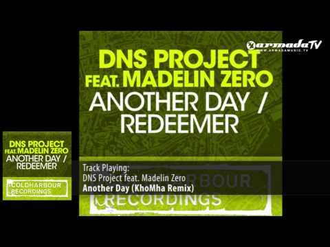 DNS Project feat. Madelin Zero - Another Day (KhoMha Remix)