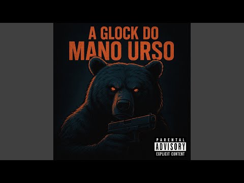 A Glock do Mano Urso