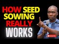 HOW SEED SOWING REALLY WORKS Watch This Before You Sow Your Next Seed APOSTLE JOSHUA SELMAN