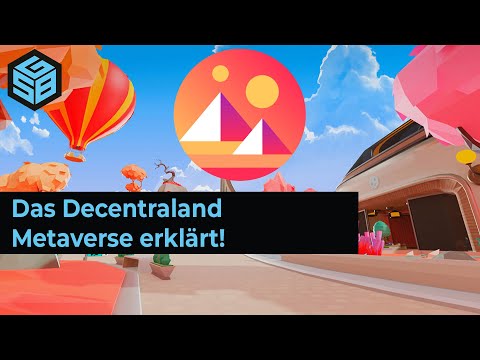Das Decentraland Metaverse erklärt