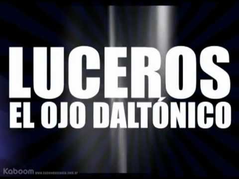 Luceros el Ojo Daltónico - La mitad de otra mitad